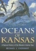 Oceans of Kansas: A Natural History of t