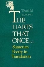 The Harps That Once . . .: Sumerian Poet
