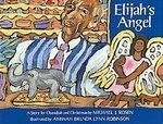 Elijah's Angel: A Story for Chanukah and