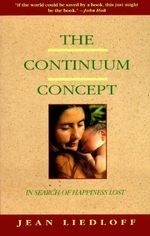 The Continuum Concept: In Search of Happ