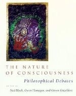 The Nature of Consciousness: Philosophic