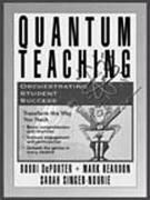 Quantum Teaching: Orchestrating Student 