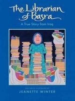 The Librarian of Basra: A True Story fro