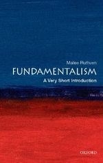 Fundamentalism: A Very Short Introductio