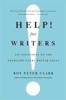 Help! for Writers: 210 Solutions to the 