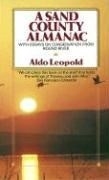 A Sand County Almanac: With Essays on Co