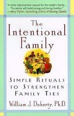 The Intentional Family:: Simple Rituals 