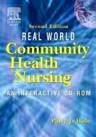 Real World Community Health Nursing: An 