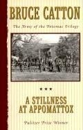 A Stillness at Appomattox: The Army of t