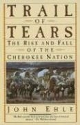 Trail of Tears: The Rise and Fall of the