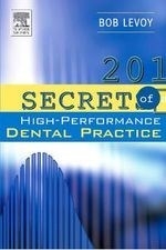 201 Secrets of a High-Performance Dental
