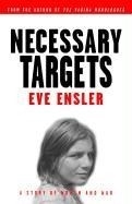 Necessary Targets: A Story of Women and 