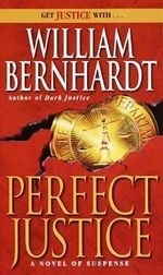 Perfect Justice: [A Novel of Suspense]