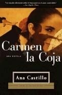 Carmen La Coja: Una Novela