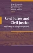 Civil Juries & Civil Justice: Psychologi