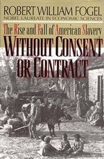 Without Consent or Contract: The Rise & 