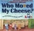 Who Moved My Cheese? for Kids: An A-Mazing Way to Change & Win!