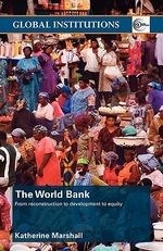 The World Bank: From Reconstruction to D