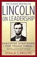 Lincoln on Leadership: Executive Strateg