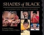 Shades of Black: A Celebration of Our Ch