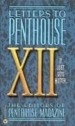 Letters to Penthouse XII: It Just Gets H