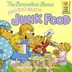 The Berenstain Bears & Too Much Junk Foo