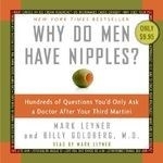 Why Do Men Have Nipples?: Hundreds of Qu