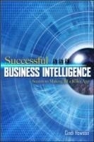 Successful Business Intelligence: Secret