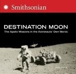 Destination Moon: The Apollo Missions in