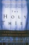 The Holy Thief: A Con Man's Journey from