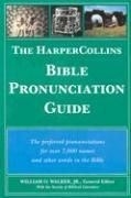 The HarperCollins Bible Pronunciation Gu