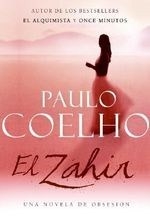 Zahir Spa, El: Una Novela de Obsesion