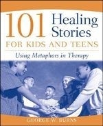 101 Healing Stories for Kids & Teens: Us