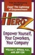 Heroz: Empower Yourself, Your Coworkers,