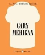 Lantern Cookery Classics - Gary Mehigan