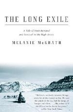 The Long Exile: A Tale of Inuit Betrayal