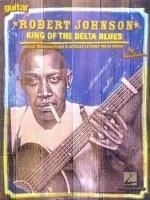 Robert Johnson - King of the Delta Blues