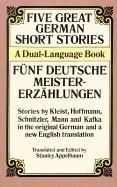 Five Great German Short Stories: A Dual-