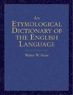 An Etymological Dictionary of the Englis