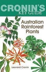 Cronin's Key Guide to Australian Rainfor