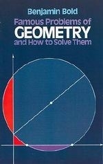 Famous Problems of Geometry and How to S