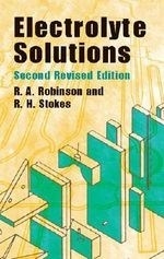 Electrolyte Solutions: Second Revised Ed
