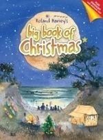 Roland Harvey's Big Book of Christmas