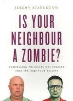 Is Your Neighbour a Zombie?