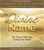 The Divine Name: The Sound That Can Change the World [With CD (Audio)]