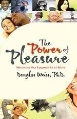 The Power of Pleasure: Maximizing Your E