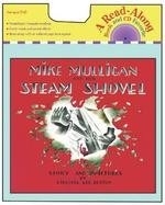 Mike Mulligan and His Steam Shovel [With