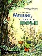 Upstairs Mouse, Downstairs Mole