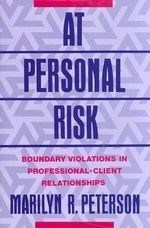 At Personal Risk: Boundary Violations in