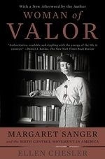 Woman of Valor: Margaret Sanger and the 